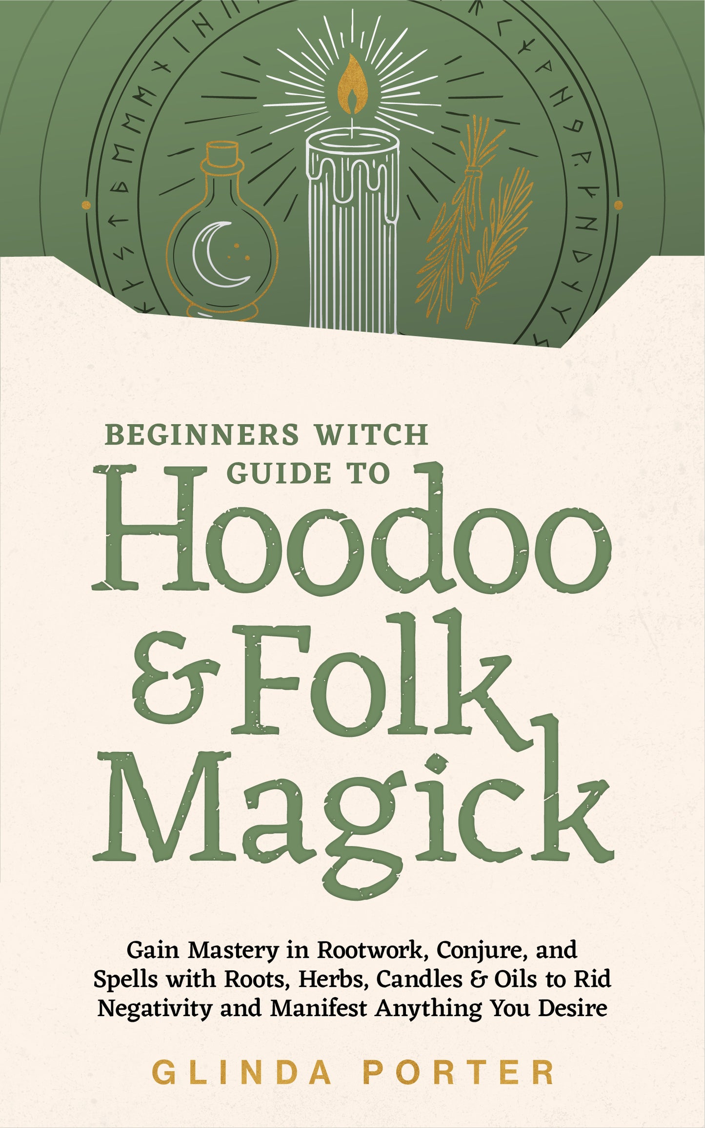 Beginners Witch Guide to Hoodoo & Folk Magick