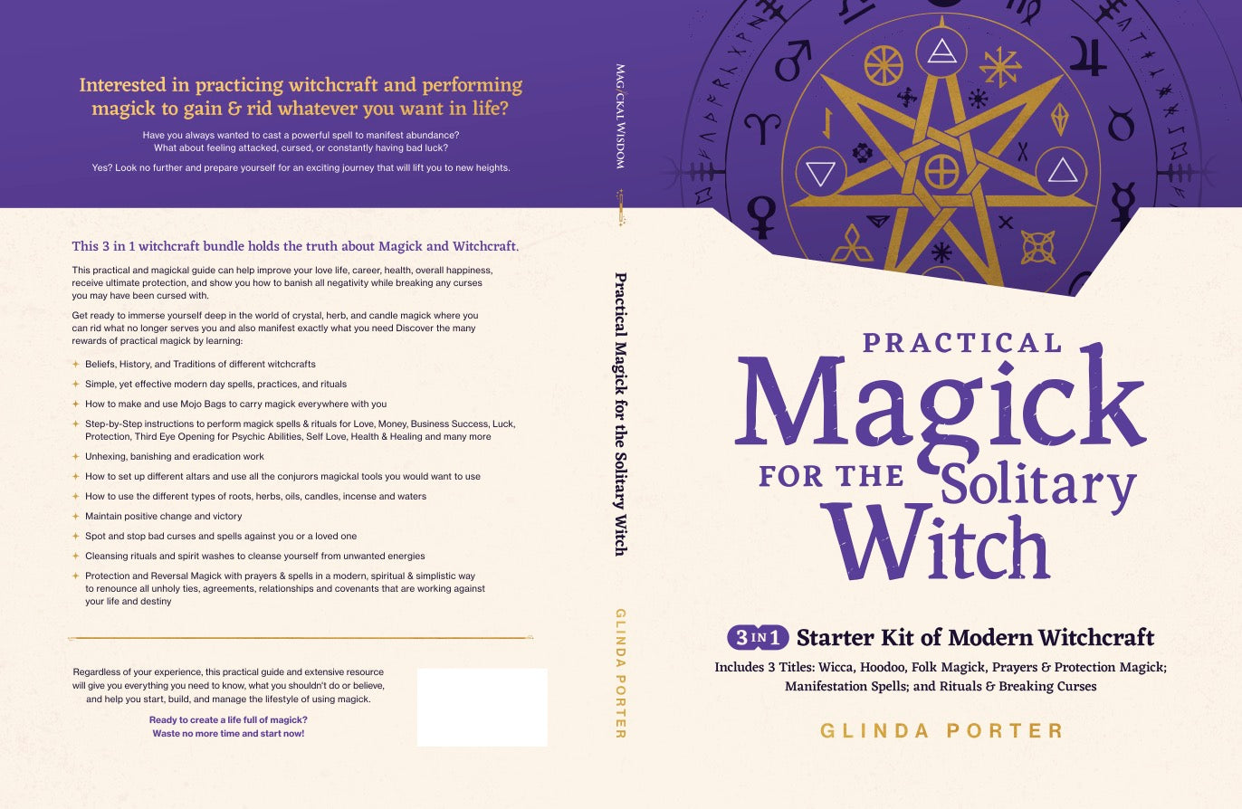 Practical Magick for the Solitary Witch (3 in 1)