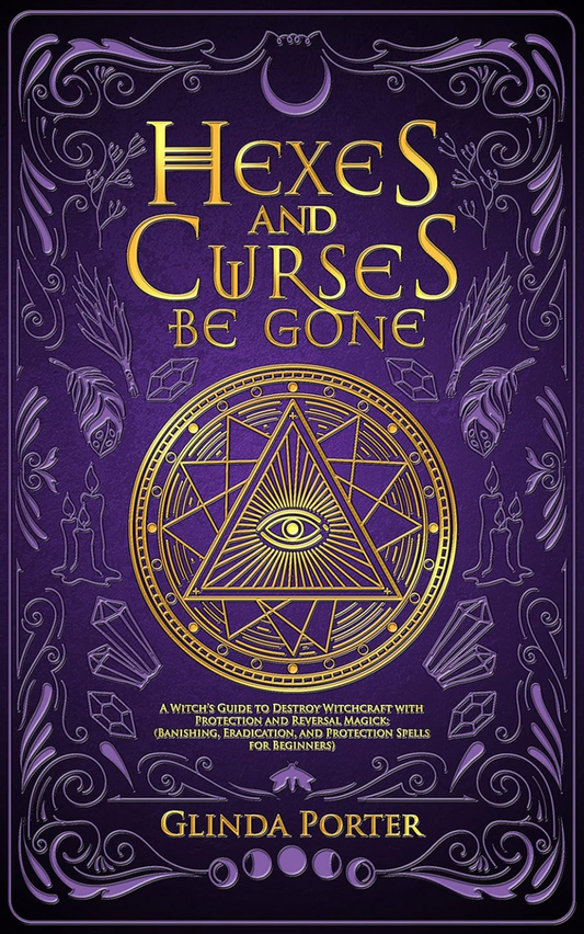 Hexes and Curses Be Gone