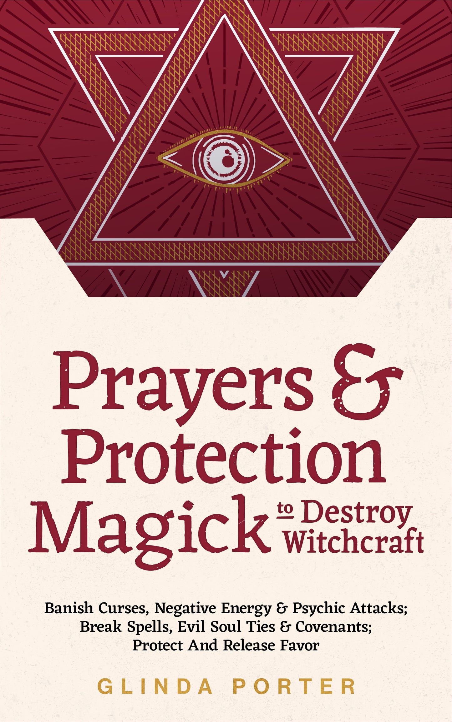 Prayers and Protection Magick to Destroy Witchcraft